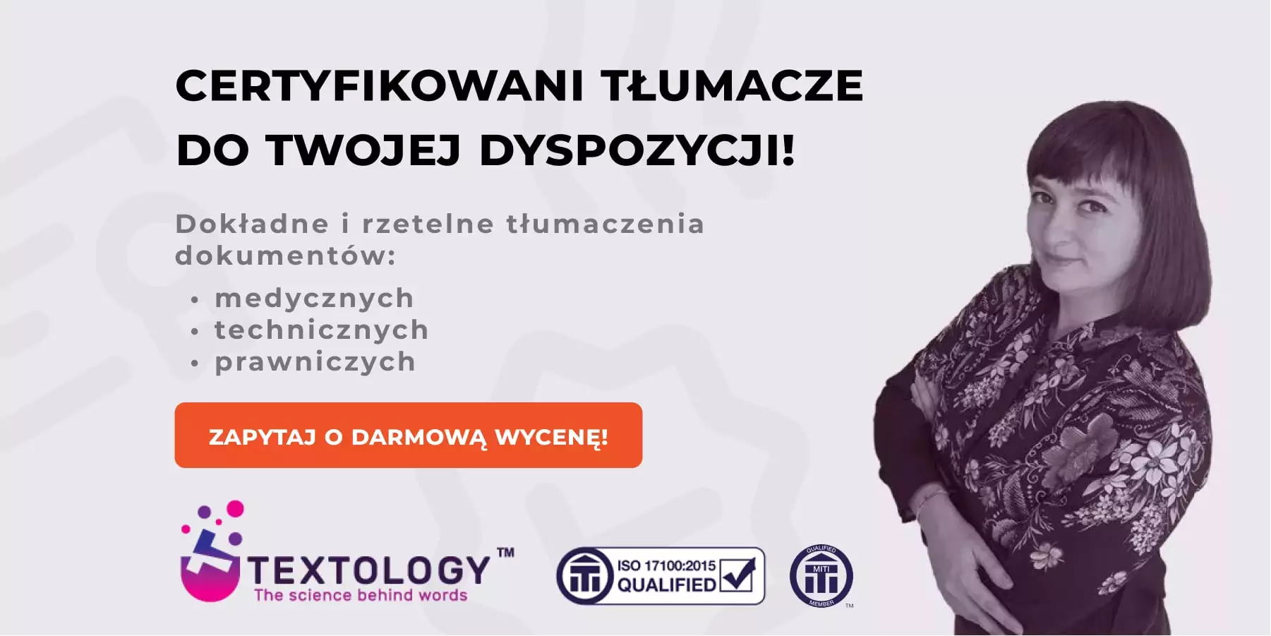 Certyfikowani tłumacze do Twojej dyspozycji - Zamów darmową wycenę!